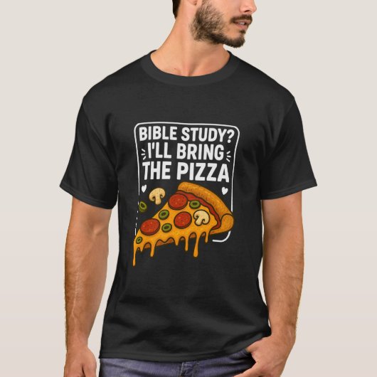Bibelstudium Ich bringe Pizza Christlicher Glaube  T-Shirt (Vorderseite)