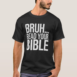 Bibelvers christlich lies deine Bibel Schrift Ap T-Shirt