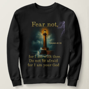 Bibelvers Schrift ISAIAH 41:10 Sweatshirt