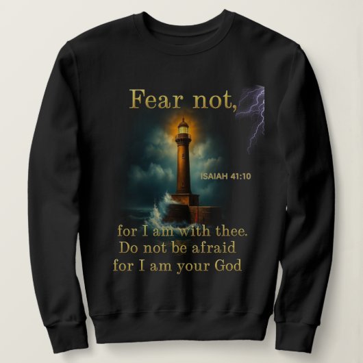 Bibelvers Schrift ISAIAH 41:10 Sweatshirt (Design vorne)