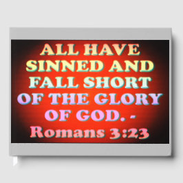 Bibelverse aus den Römern 3:23. Gästebuch