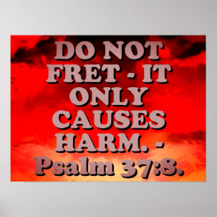 Bibelverse aus Psalm 37:8. Poster