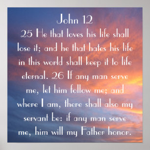 Bibelverse Erinnerung John 12:25-26 Sonnenuntergan Poster