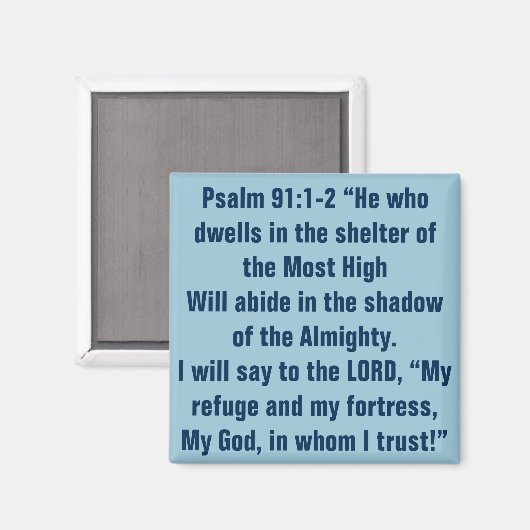 Bibelverse für harte Zeiten Psalm 91:1-2 Magnet (Vorderseite/Rückseite)