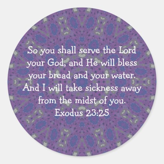 Bibelverse Heilung Bibel Zitat Exodus 23:25 Runder Aufkleber (Vorderseite)