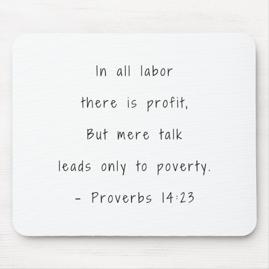 Bibelverse in allen Arbeitssprichwörtern 14:23 Mousepad (Vorne)