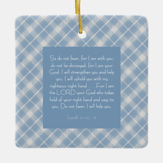 Bibelverse Isaiah 41:10, 13 Keramikornament (Vorderseite)