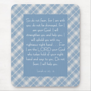 Bibelverse Isaiah 41:10, 13 Mousepad
