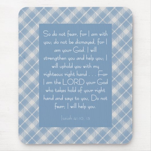 Bibelverse Isaiah 41:10, 13 Mousepad (Vorne)