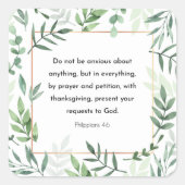 Bibelverse, Philippianer 4:6 Quadratischer Aufkleber (Vorderseite)
