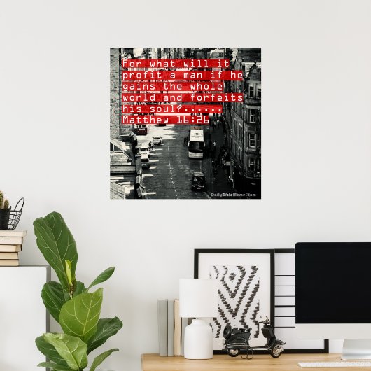 Bibelverse Poster - Matthew 16:26 (Heimbüro)