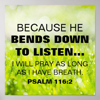 Bibelverse Psalm 116:2 Poster