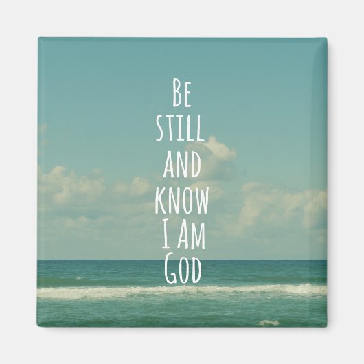Bibelverse: Seien Sie still und wissen Magnet (Vorne)