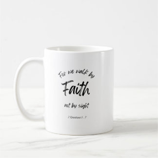 Bibelverse Tasse - Treten durch Glauben