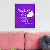 Bibelverse: Tochter des Lila Königs Leinwanddruck (Insitu (Wohnzimmer))