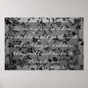 Bibelverse über Familiensprichwörter 22:6 Poster