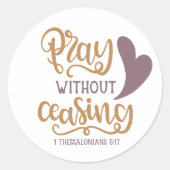 Bibelverse ✝️ unaufhörliches Gebet Runder Aufkleber (Vorderseite)