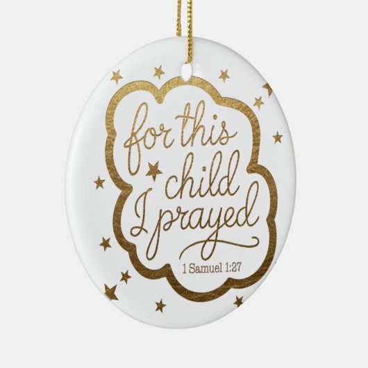 Bibelverse von 1 Samuel 1:27 Keramik Ornament (Rechts)