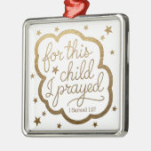 Bibelverse von 1 Samuel 1:27 Ornament Aus Metall (Links)