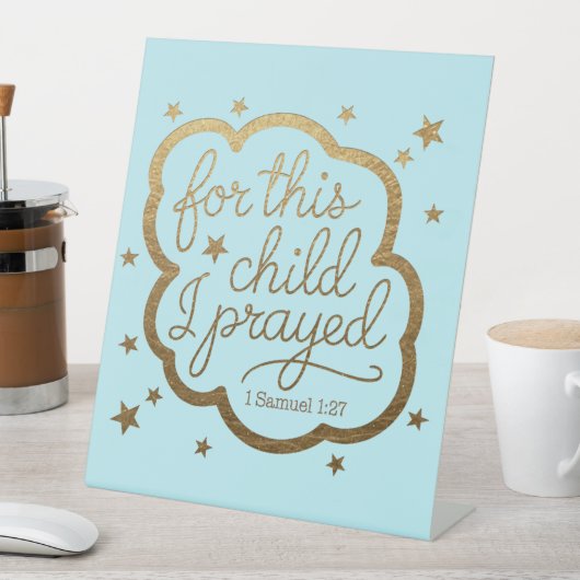 Bibelverse von 1 Samuel 1:27 Sockelschild (In Situ)