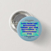 Bibelverse von 2 Thessaloniker 2:13. Button (Vorne & Hinten)