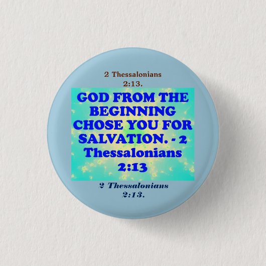 Bibelverse von 2 Thessaloniker 2:13. Button (Vorderseite)