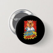 Biber ich bin hier, um dich aufzupumpen  button (Vorne & Hinten)