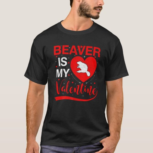 Biber ist mein Valentine Funny Heaver Beaver Valen T-Shirt (Vorderseite)