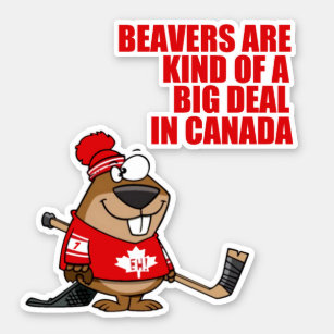 Biber sind ein großer Tag in Kanada Aufkleber