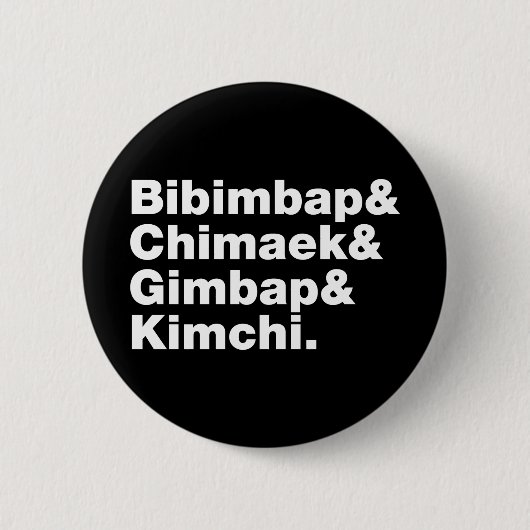 Bibimbap & Chimaek & Gimbap & Kimchi. Koreanische  Button (Vorderseite)