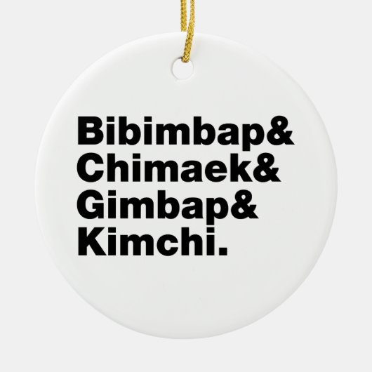 Bibimbap & Chimaek & Gimbap & Kimchi. Koreanische Keramik Ornament (Vorne)