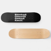 Bibimbap & Chimaek & Gimbap & Kimchi. Koreanische Skateboard (Horizontal)