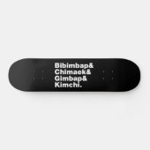Bibimbap & Chimaek & Gimbap & Kimchi. Koreanische Skateboard (Horizontal)