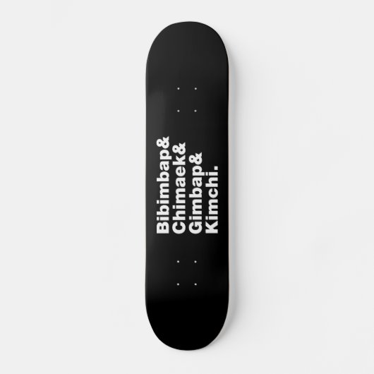 Bibimbap & Chimaek & Gimbap & Kimchi. Koreanische Skateboard (Vorderseite)