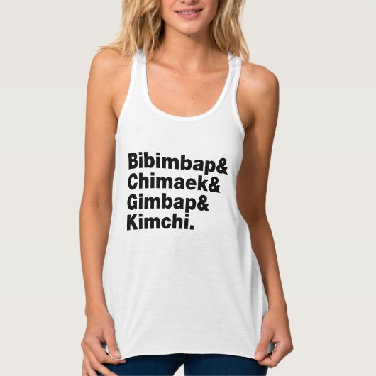 Bibimbap & Chimaek & Gimbap & Kimchi. Koreanische Tank Top (Vorderseite)