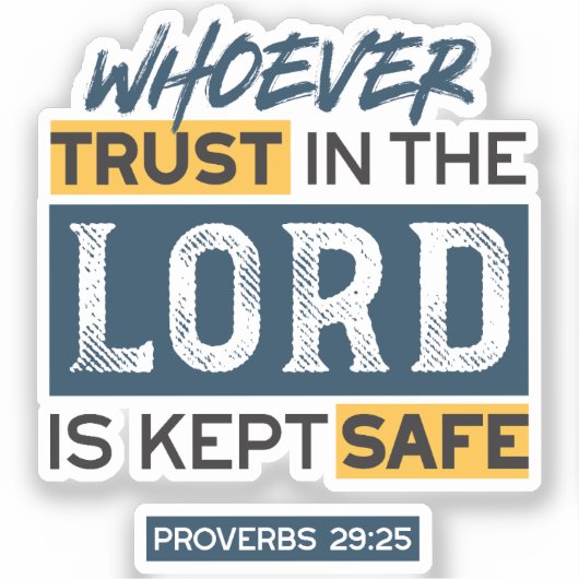 Bible Quote Art - Proverbs 29:25 Trust in God Aufkleber (Vorderseite)