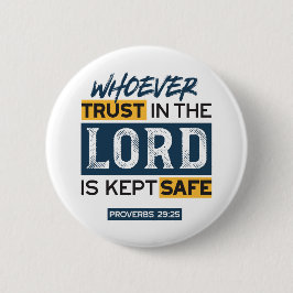 Bible Quote Art - Proverbs 29:25 Trust in God Button