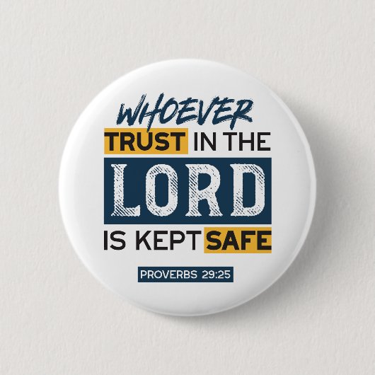 Bible Quote Art - Proverbs 29:25 Trust in God Button (Vorderseite)