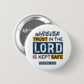 Bible Quote Art - Proverbs 29:25 Trust in God Button (Vorne & Hinten)