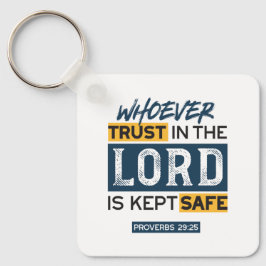 Bible Quote Art - Proverbs 29:25 Trust in God Schlüsselanhänger