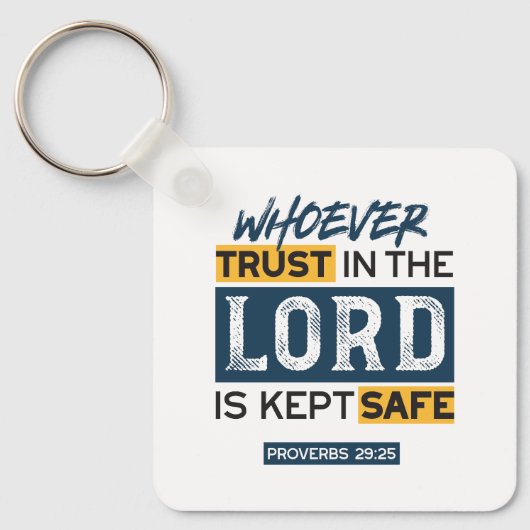 Bible Quote Art - Proverbs 29:25 Trust in God Schlüsselanhänger (Vorderseite)