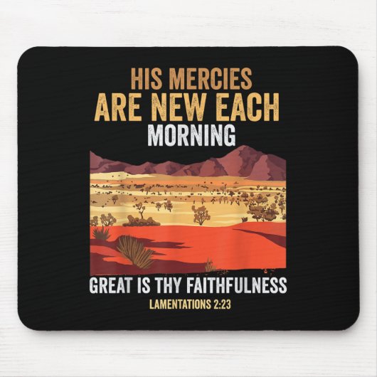 Bible Quote His Mercies Are New Every Morning I Lo Mousepad (Vorne)