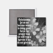 BIBLE SCRIPTURE GALATIANS 6:9 MAGNET (Vorderseite/Rückseite)