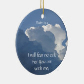 Bible Scripture Psalm 23:4 Fear No Evil... Keramik Ornament (Rechts)