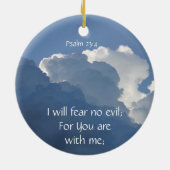 Bible Scripture Psalm 23:4 Fear No Evil... Keramik Ornament (Hinten)