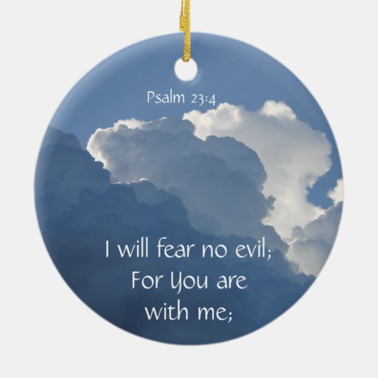 Bible Scripture Psalm 23:4 Fear No Evil... Keramik Ornament (Hinten)