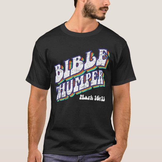 Bible Thumper  Pastor Ministry Disciple and Clergy T-Shirt (Vorderseite)