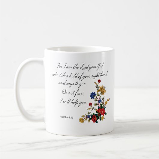Bible Verse Coffee Tasse - Isaiah 41:13 (Links)