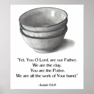 BIBLE VERSE, DU BIST DER POTTER, ISAIAH POSTER
