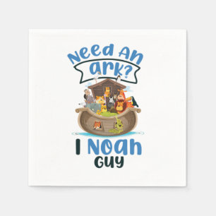 Bible Verse Need An Ark I Noah Guy Serviette
